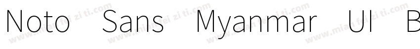 Noto Sans Myanmar UI Bold字体转换